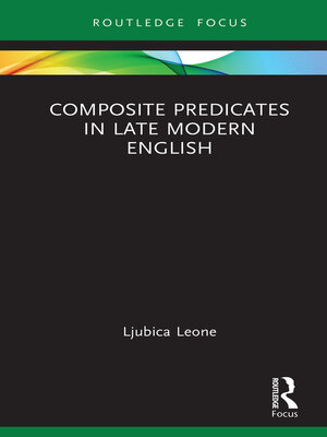 cover image of Composite Predicates in Late Modern English